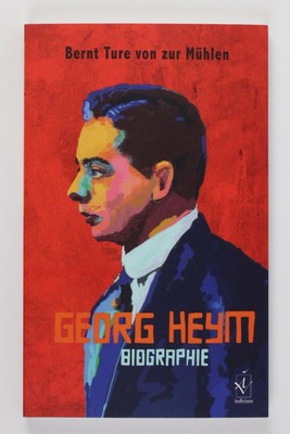 Georg Heym: Biography Mühlen, Bernt Ture von zur: