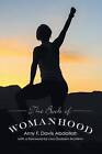 The Book of Womanhood by Amy F Davis Abdallah (Paperback / softback, 2015)