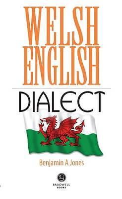 Welsh English Dialect: 2016 by Benjamin A. Jones 9781910551653 NEW - Image 2