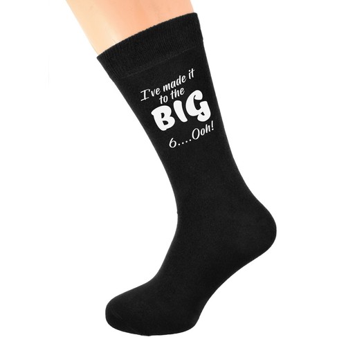 I've Made it to the Big 6 Ooh! Printed in Vinyl on Mens Black Socks. 60th - 第 1/1 張圖片