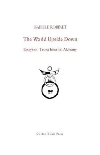 Isabelle Robinet The World Upside Down (Tascabile)