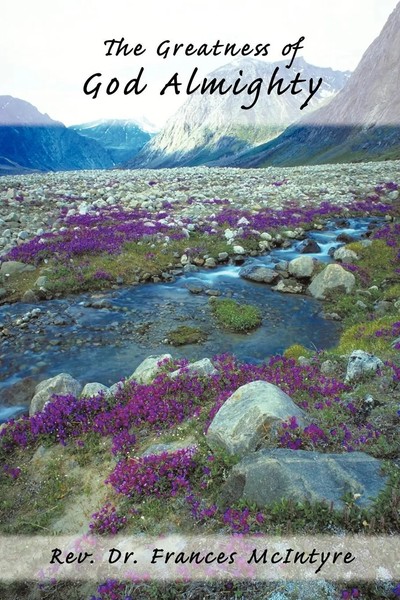 Rev. Frances Mcintyre | The Greatness Of God Almighty | Taschenbuch | Englisch-image