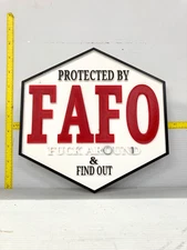 Funny Novelty Place Signs, FAFO