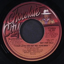 BLACKSMOKE: (you're love has got me) screamin' / mono CHOCOLATE CITY 7" Single