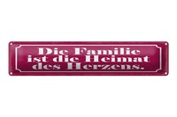 Blechschild Spruch 46X10 Cm Die Familie Ist Die Heimat Des Herzens
