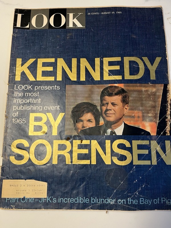LOOK Magazine August 10 1965 Issue 16 JFK Kennedy Sorensen Event