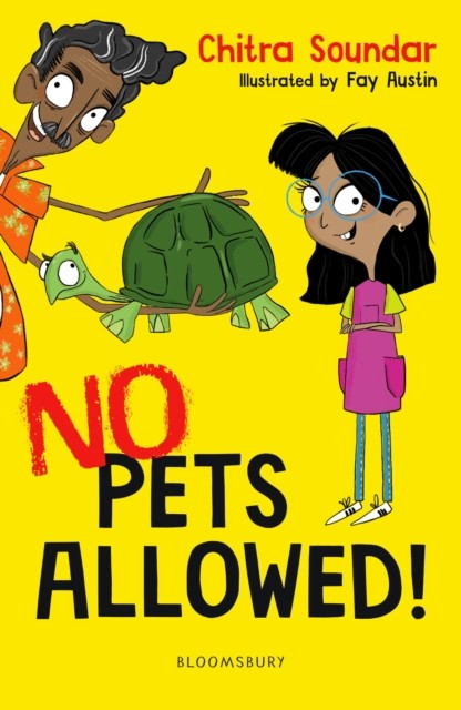 No Pets Allowed! A Bloomsbury Reader by Chitra Soundar (Paperback Book)