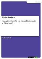 Strategiebericht FüR Ein Gesundheitsstudio In DüSseldorf Kristina Stauberg
