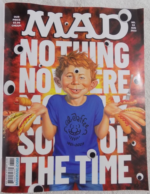 MAD MAGAZINE  NOTHING NOWHERE MOSTLY SOME OF THE TIME ISSUE NO. 32 AUGUST 2023