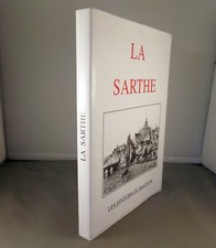 LA SARTHE / LES EDITIONS DU BASTION 1994 / fac simile du Guide pittoresque..1838