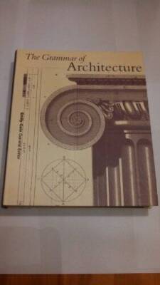 The Grammar of Architecture - Paperback By etalEmily Cole - GOOD
