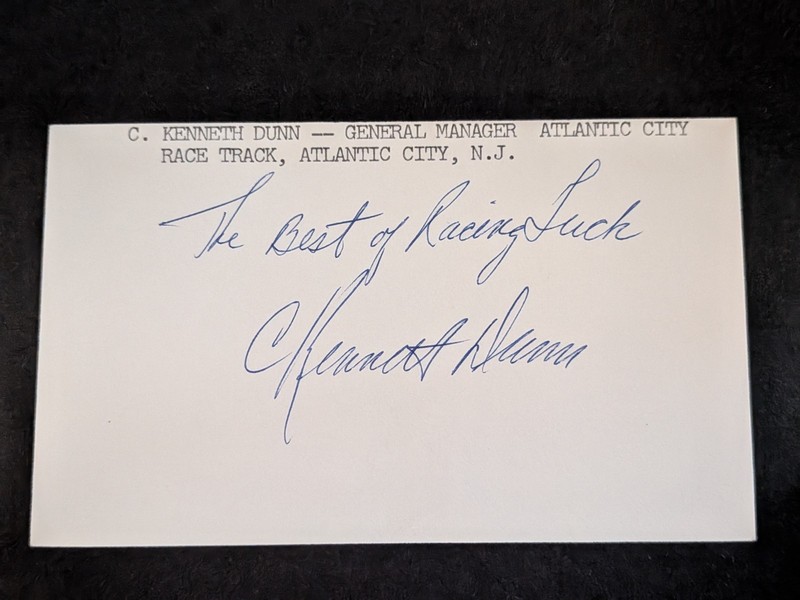 C. Kenneth Dunn Signed Index Card - Horse Racing - Atlantic City Race Track