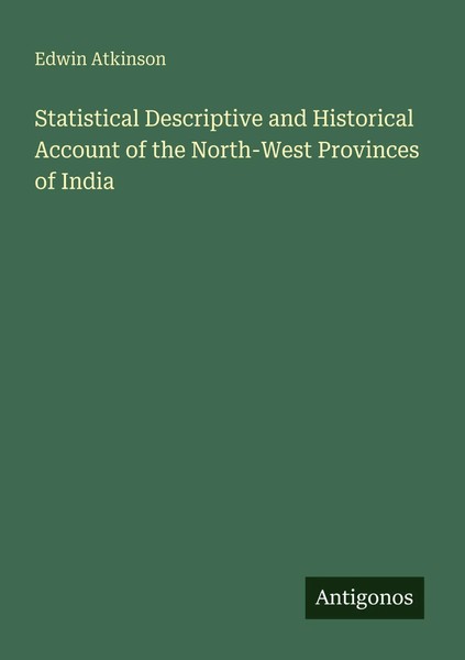 Edwin Atkinson | Statistical Descriptive And Historical Account Of The...-image