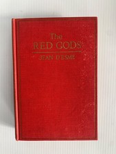The Red Gods by Jean d'Esme 1st