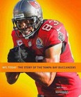 The Story of the Tampa Bay Buccaneers by Nate Frisch (Paperback / softback, 2013)