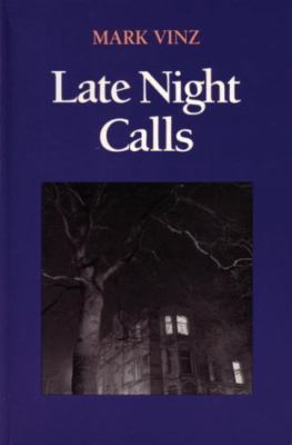 Late Night Calls by Vinz, Mark, paperback, Used - Very Good