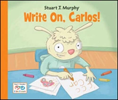Stuart J. Murphy Write On, Carlos! (Tascabile) I See I Learn