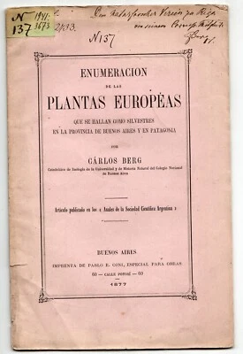 1877 SIGNED Enumeración de las plantas européas  de Buenos Aires y en Patagonia - Bild 1 von 3