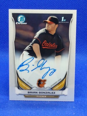 2014 Bowman Chrome AUTOGRAPH #BCA-BGO Brian Gonzalez