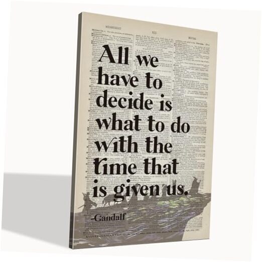 LOTR Poster, Gift for LOTR Decor, LOTR Gifts, All We Have to 24L