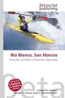 Lambert M. Surhone (U. A.) | RíO Blanco, San Marcos | Taschenbuch | Englisch