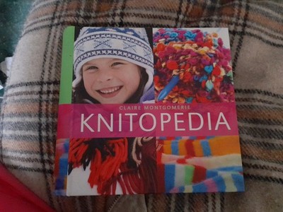 Knitopedia By Claire Montgomerie Hardback  Book