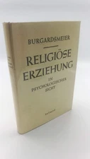 Burgardsmeier Religious Education in Psychological Perspective