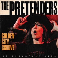 Audio Cd - Pretenders (The) - Golden City Groove - Iconography -D- Neu