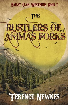 Terence Newnes | The Rustlers of Animas Forks | Taschenbuch | Englisch (2025)