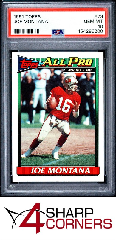 1991 TOPPS #73 JOE MONTANA 49ERS HOF PSA 10