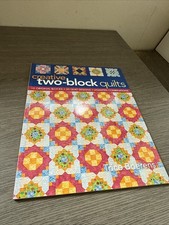 Creative Two-Block Quilts : Original Blocks; 20 Quilt Designs