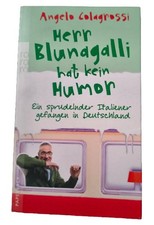 Herr Blunagalli hat kein Humor Angelo Colagrossi Taschenbuch rororo