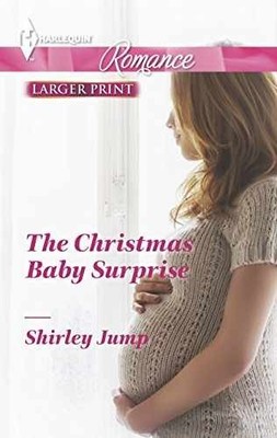 The Christmas Baby Surprise (The - Paperback, by Jump Shirley - Very Good