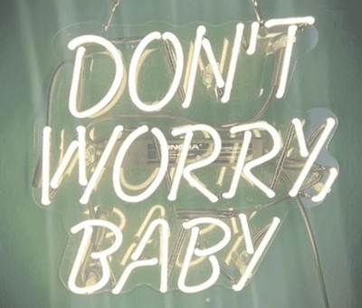 14''x10'' Don't Worry Baby Acrylic Neon Sign Beer Bar Room Wall Gift Real Glass QL