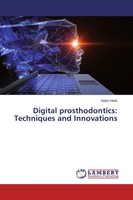 Islam Harb | Digital Prosthodontics: Techniques And Innovations | Taschenbuch