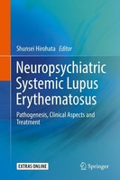 Neuropsychiatric Systemic Lupus Erythematosus Shunsei Hirohata
