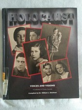 Holocaust Voices and Visions : A Collection of Primary Sources Vol 7