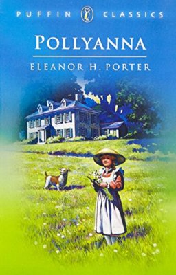 Pollyanna By Eleanor H. Porter. 9780140366822
