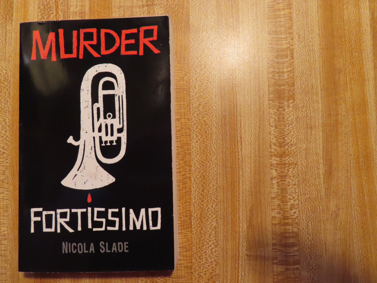 Murder Fortissimo by Nicola Slade 1 in Harriet Quigley Mystery series