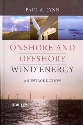Onshore and Offshore Wind Energy: An Introduction