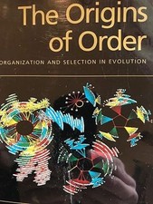 The Origins of Order: Self-Organization and S...