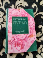 I segreti del profumo BOTTEGA VERDE Sandro Morriconi GUIDA FRAGRANZE sc166