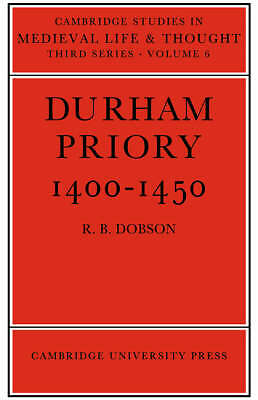 Durham Priory 1400–1450 Dobson Paperback Cambridge University Press