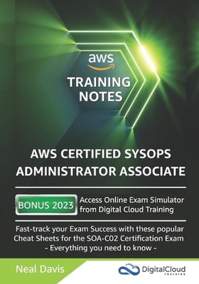 AWS Certified SysOps Administrator Associate Training Notes by Neal Davis (Engli