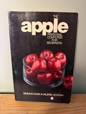 1982 The Apple Personal Computer for Beginners by Seamus Dunn Valerie Morgan