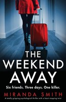The Weekend Away Miranda Smith Taschenbuch Englisch 2023 Bookouture