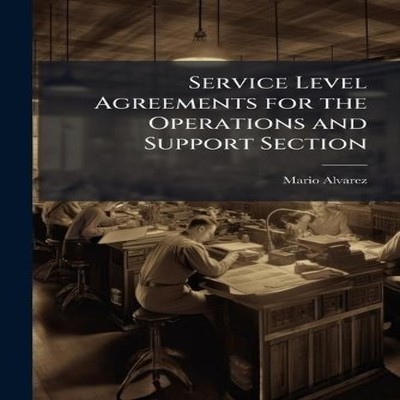 Service Level Agreements for the Operations and Support Section M
