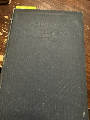 Antique World s Commercial Products Dictionary Pitman Trade Reference