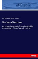 The Son Of Don Juan José Echegaray