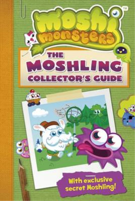 Moshi Monsters: The Moshling Collector's Guide, Sunbird, Used; Very Good Book